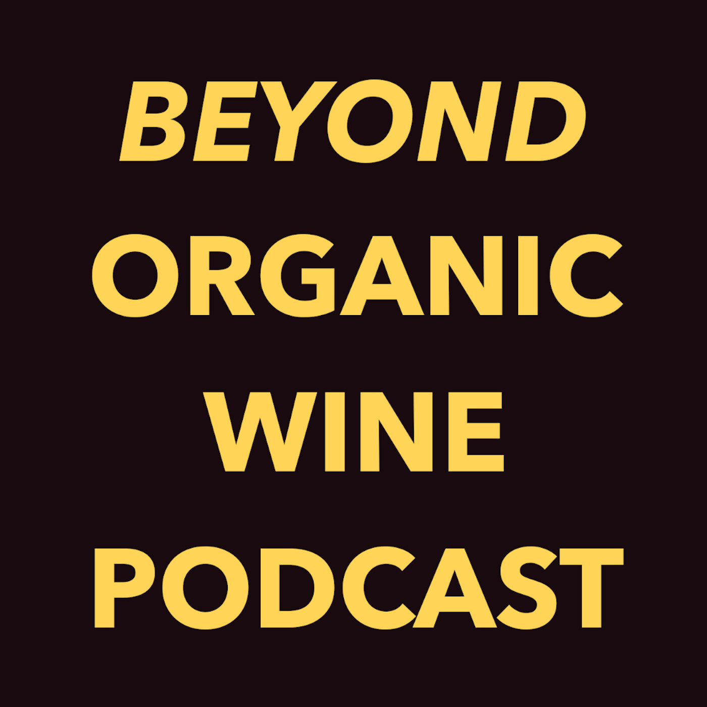 Beyond Organic Wine podcast